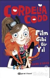 Cordelia Codd - Film Gibi Bir Yıl (Ciltli)