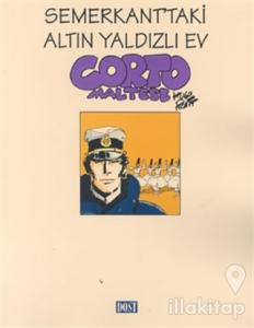 Corto Maltese Semerkant'taki Altın Yaldızlı Ev
