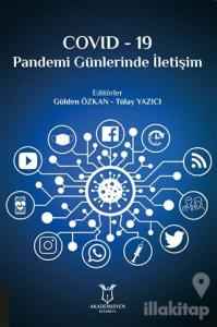 Covid-19 Pandemi Günlerinde İletişim