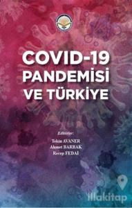 Covid-19 Pandemisi ve Türkiye