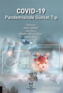 COVID-19 Pandemisinde Güncel Tıp