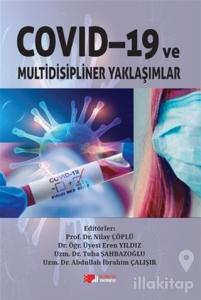 Covid-19 ve Multidisipliner Yaklaşımlar