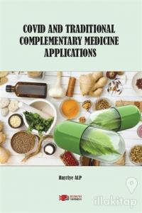 Covid and Traditional Complementary Medicine Applications