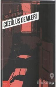 Çözülüş Demleri