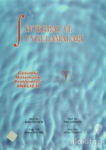 Çözümlü Matematik Problemleri Analiz 2: İntegral ve Uygulamaları