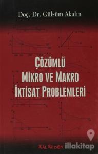 Çözümlü Mikro ve Makra İktisat Problemleri