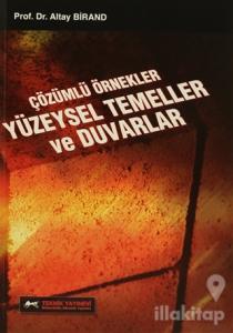 Çözümlü Örnekler Yüzeysel Temeller ve Duvarlar