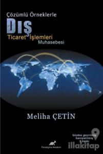 Çözümlü Örneklerle Dış Ticaret İşlemleri