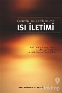 Çözümlü Pratik Problemlerle Isı İletimi