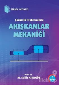 Çözümlü Problemlerle Akışkanlar Mekaniği