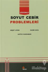 Çözümlü Soyut Cebir Problemleri