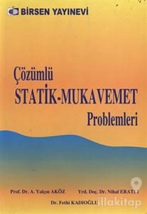 Çözümlü Statik - Mukavemet Problemleri