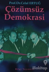 Çözümsüz Demokrasi