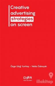 Creative Advertising Strategies On Screen