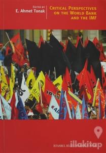 Critical Perspectives on the World Bank and the IMF
