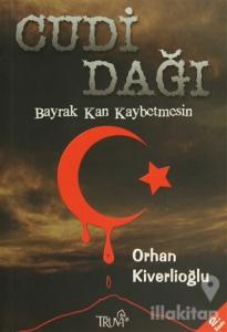 Cudi Dağı Bayrak Kan Kaybetmesin