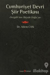 Cumhuriyet Devri Şiir Poetikası