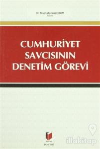 Cumhuriyet Savcısının Denetim Görevi