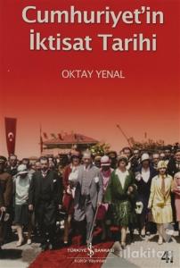 Cumhuriyet'in İktisat Tarihi
