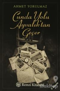 Cunda Yolu Ayvalık'tan Geçer