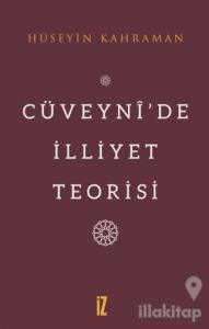 Cüveyni'de İlliyet Teorisi