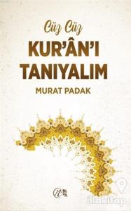 Cüz Cüz Kur'an'ı Tanıyalım