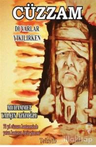 Cüzzam - Duvarlar Yıkılırken