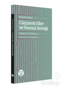 Cüzzamlı Eller ve Domuz Kemiği