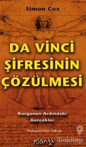 Da Vinci Şifresi'nin Çözülmesi Kurgunun Ardındaki Gerçekler