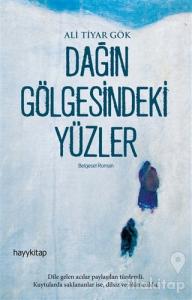 Dağın Gölgesindeki Yüzler