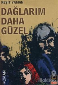 Dağlarım Daha Güzel