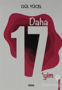 Daha 17'yim