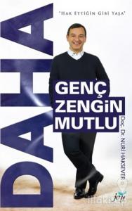 Daha Genç Zengin Mutlu