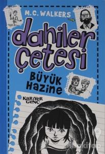 Dahiler Çetesi - Büyük Hazine