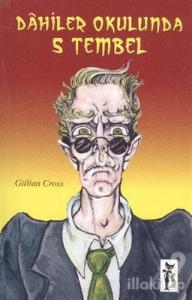 Dahiler Okulunda 5 Tembel