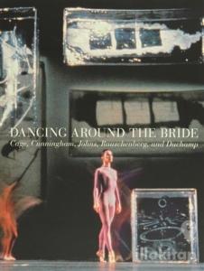 Dancing Around the Bride (Ciltli)