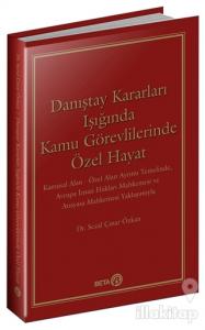 Danıştay Kararları Işığında Kamu Görevlilerinde Özel Hayat