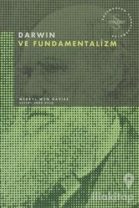 Darwin ve Fundamentalizm Postmodern Hesaplaşmalar