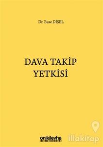 Dava Takip Yetkisi (Ciltli)