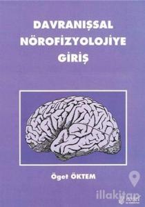 Davranışsal Nörofizyolojiye Giriş