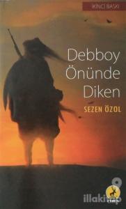 Debboy Önünde Diken