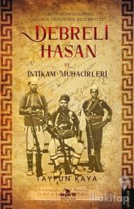 Debreli Hasan ve İntikam Muhacirleri