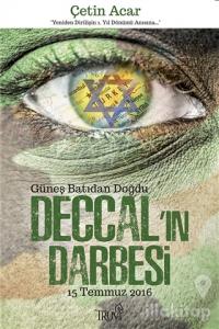 Deccal'ın Darbesi 15 Temmuz 2016