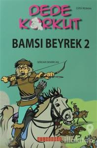 Dede Korkut - Bamsı Beyrek 2