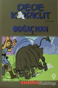 Dede Korkut - Boğaç Han