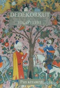 Dede Korkut - Hikayeleri