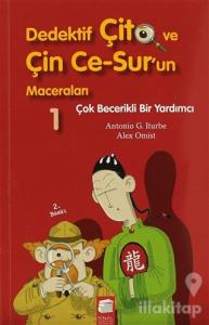 Dedektif Çito ve Çin Ce-Sur'un Maceraları 1 - Çok Becerikli Bir Yardımcı