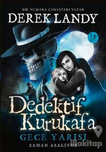 Dedektif Kurukafa - Gece Yarısı (Ciltli)