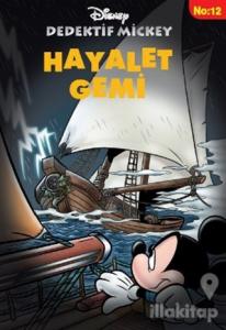 Dedektif Mickey 12 : Hayalet Gemi