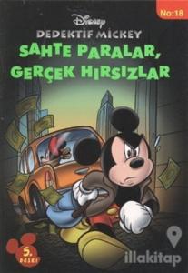 Dedektif Mickey 18 : Sahte Paralar, Gerçek Hırsızlar